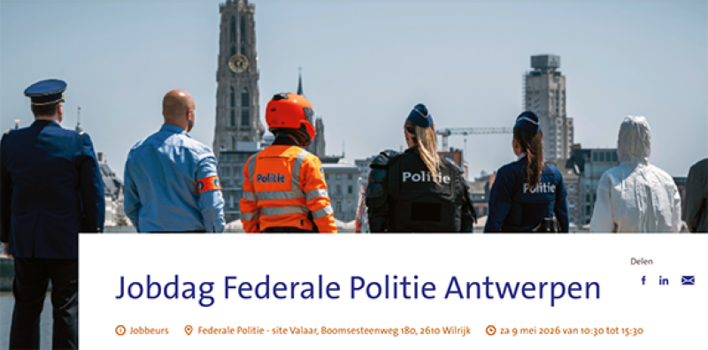 Federale Politie Antwerpen organiseert op zaterdag 9 mei 2026 van 10:30u. tot 15:30u. een jobdag in haar gebouw aan de Boomsesteenweg in Wilrijk.