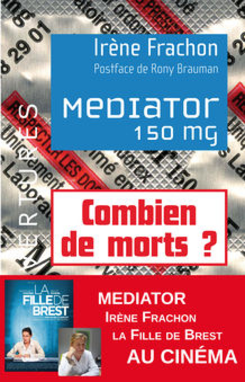 De affaire Mediator: de Franse farmaceut wist dat patiënten zouden sterven