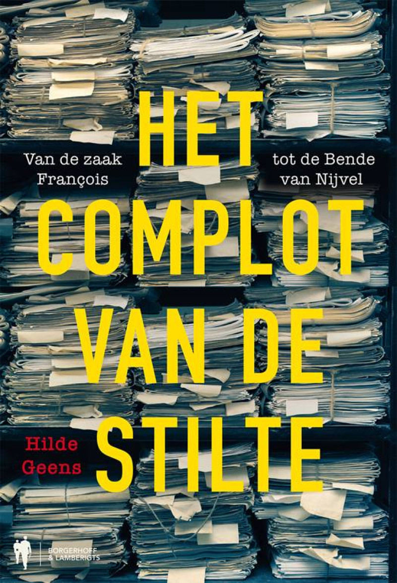Auteur Hilde Geens verbindt Bende van Nijvel aan zaak-François